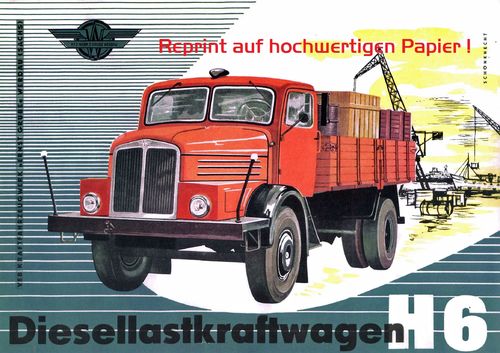 Nachdruck: Prospekt IFA H 6 Pritsche aus Werdau 1958