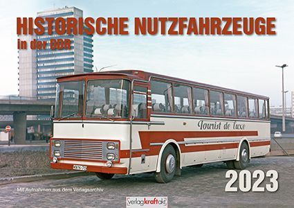 Kalender 2023 Nutzfahrzeuge in der DDR
